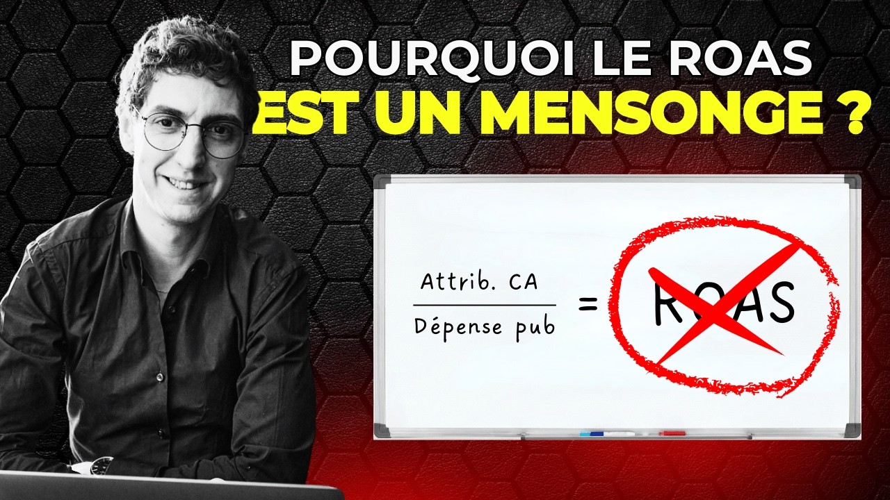 Pourquoi ton ROAS est un mensonge (et te bloque vraiment) ?